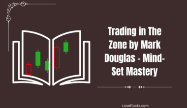 Trading in The Zone by Mark Douglas – Mind-Set Mastery