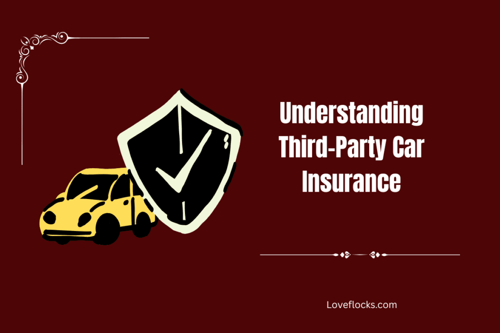 Understanding Third-Party Car Insurance