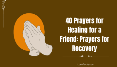 40 Prayers for Healing for a Friend: Prayers for Recovery