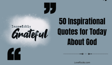 50 Inspirational Quotes for Today About God
