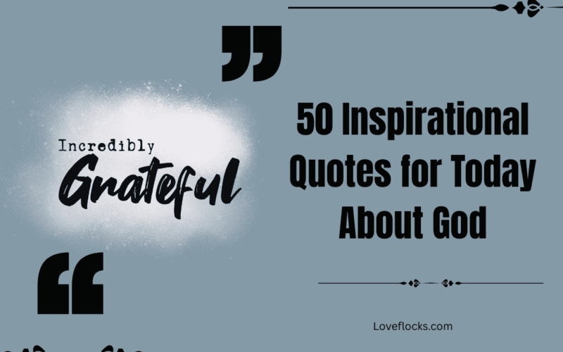 50 Inspirational Quotes for Today About God