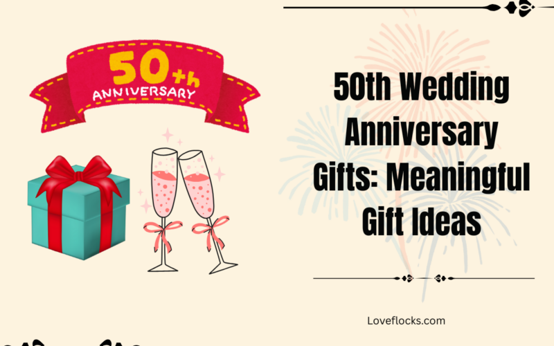 50th Wedding Anniversary Gifts: Meaningful Gift Ideas