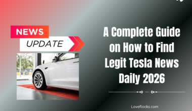 A Complete Guide on How to Find Legit Tesla News Daily 2026