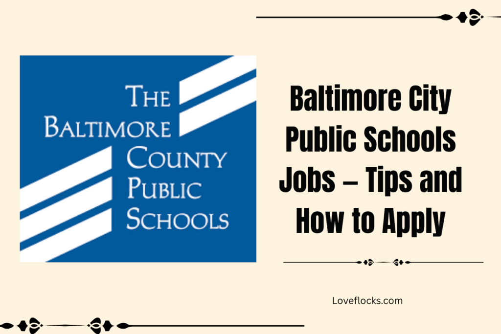 Baltimore City Public Schools Jobs — Tips and How to Apply