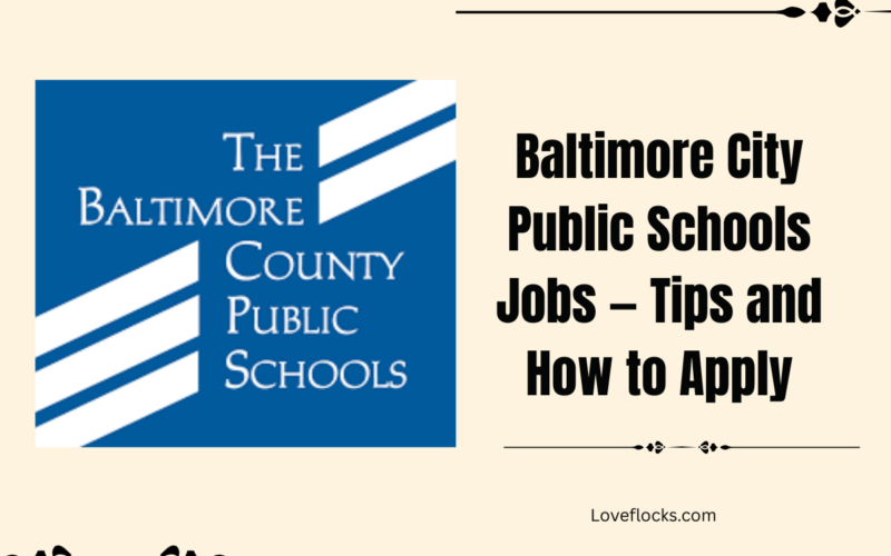 Baltimore City Public Schools Jobs — Tips and How to Apply