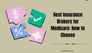 Best Insurance Brokers for Medicare: How to Choose in 2026
