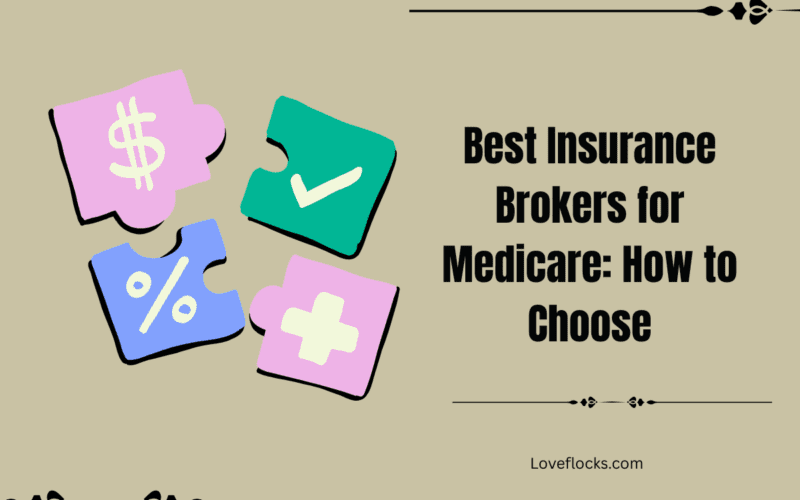 Best Insurance Brokers for Medicare: How to Choose in 2026