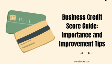 Business Credit Score Guide: Importance and Improvement Tips