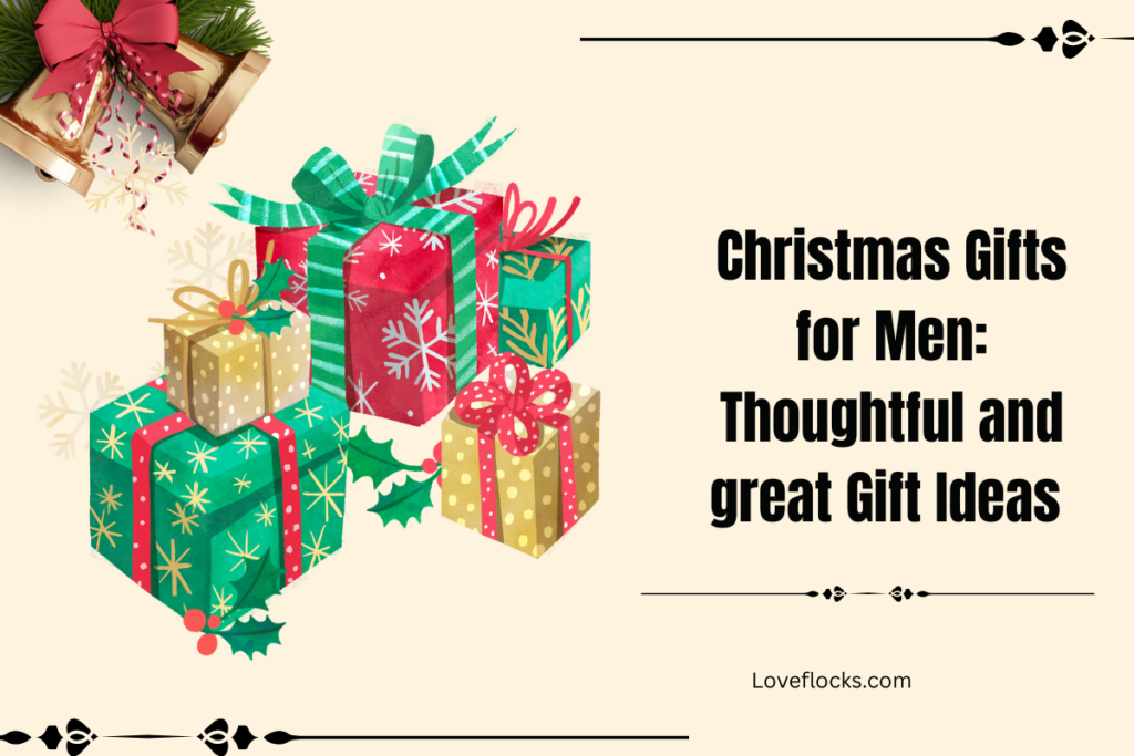 Christmas Gifts for Men: Thoughtful and great Gift Ideas 