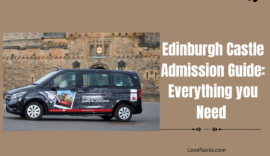 Edinburgh Castle Admission Guide: Everything you Need