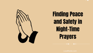 Finding Peace and Safety in Night-Time Prayers