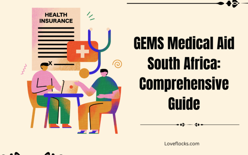 GEMS Medical Aid South Africa: Comprehensive Guide