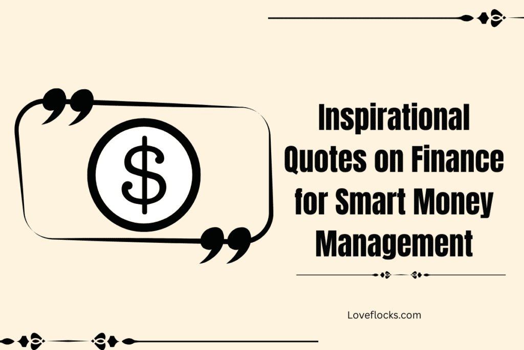 Inspirational Quotes on Finance for Smart Money Management