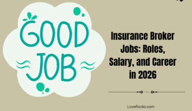 Insurance Broker Jobs: Roles, Skills, Salary, and Career Growth
