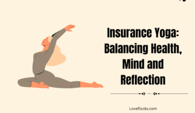 Insurance Yoga: Balancing Health, Mind and Reflection