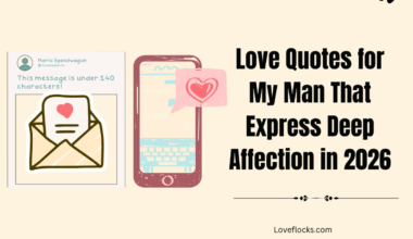 Love Quotes for My Man That Express Deep Affection