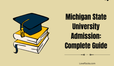 Michigan State University Admission: Complete Guide for 2026