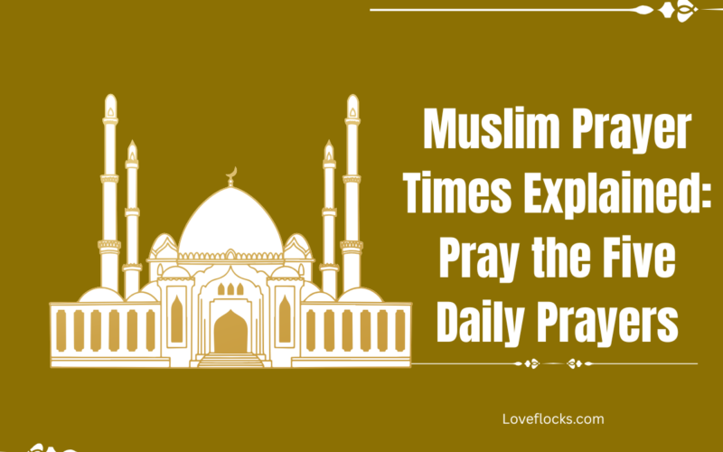 Muslim Prayer Times Explained: Pray the Five Daily Prayers