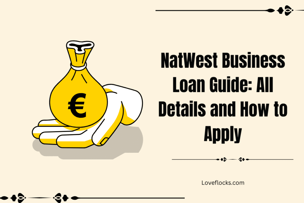 NatWest Business Loan Guide: All Details and How to Apply