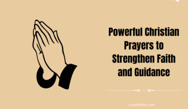 Powerful Christian Prayers to Strengthen Faith and Guidance