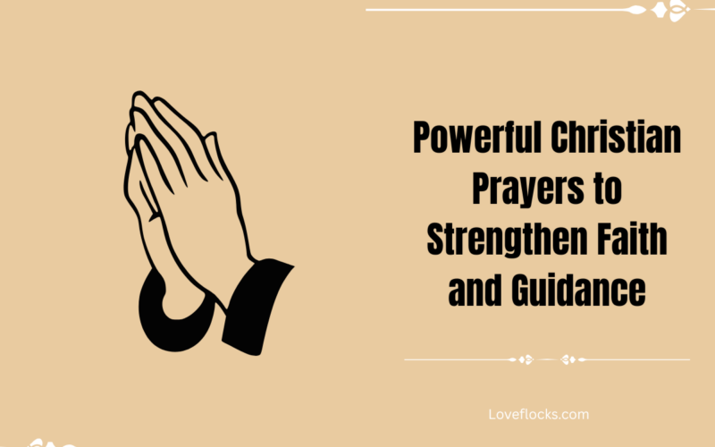 Powerful Christian Prayers to Strengthen Faith and Guidance