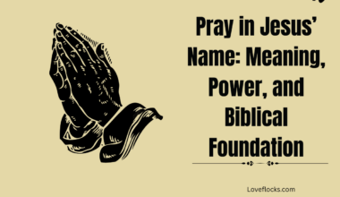 Pray in Jesus’ Name: Meaning, Power, and Biblical Foundation