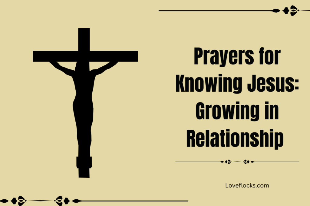 Prayers for Knowing Jesus: Growing in Relationship
