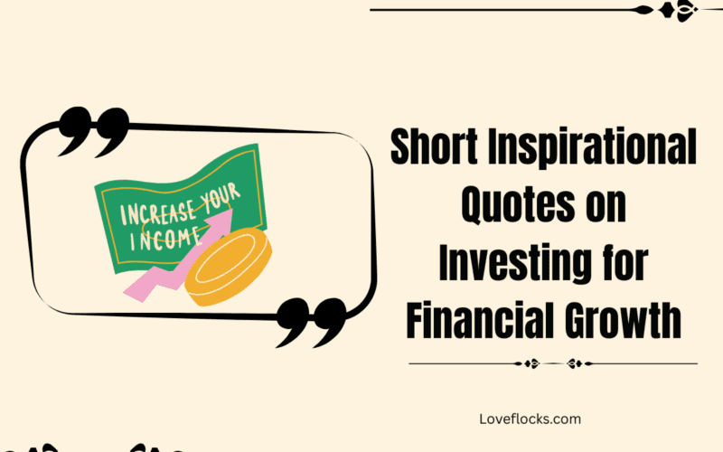 Short Inspirational Quotes on Investing for Financial Growth
