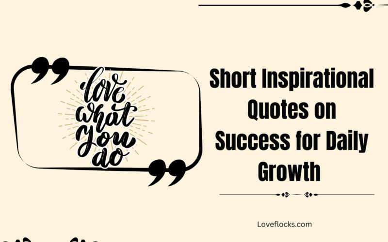 Short Inspirational Quotes on Success for Daily Growth