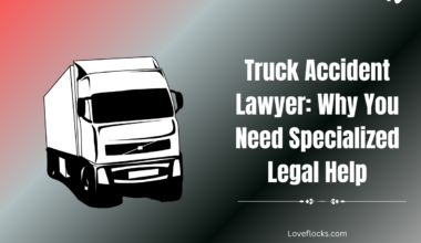 Truck Accident Lawyer: Why You Need Specialized Legal Help