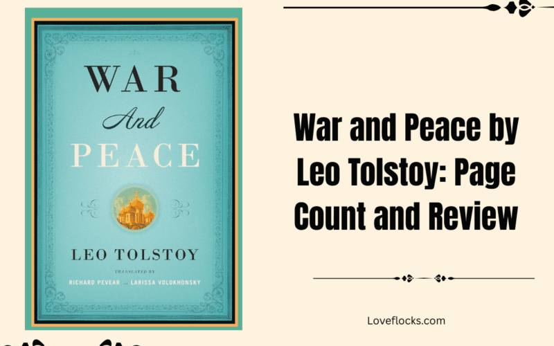 War and Peace by Leo Tolstoy: Page Count and Review