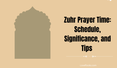 Zuhr Prayer Time: Schedule, Significance, and Tips