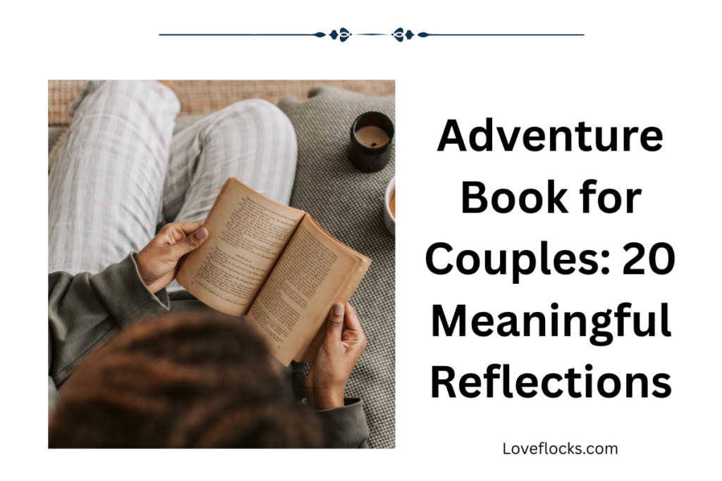 Adventure Book for Couples: 20 Meaningful Reflections