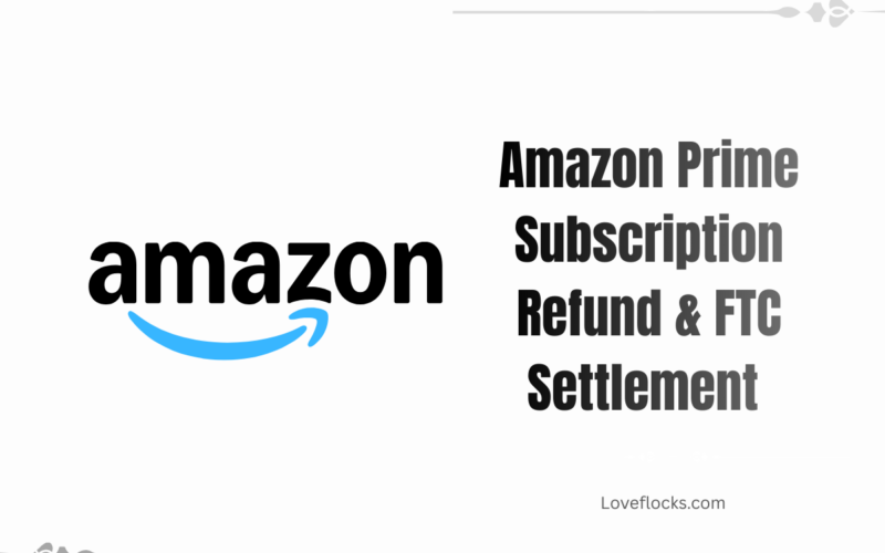 Amazon Prime Subscription Refund & FTC Settlement 2026