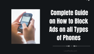 Complete Guide on How to Block Ads on all Types of Phones