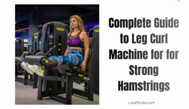 Complete Guide to Leg Curl Machine for for Strong Hamstrings