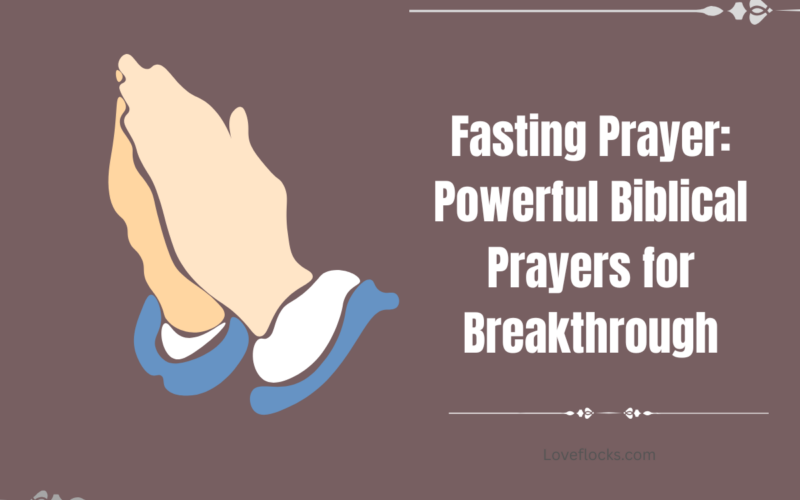 Fasting Prayer: Powerful Biblical Prayers for Breakthrough