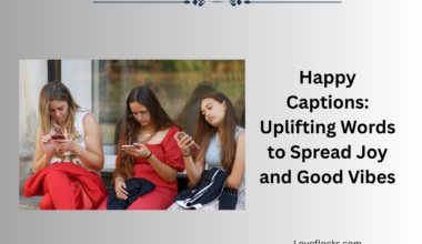 Happy Captions: Uplifting Words to Spread Joy and Good Vibes