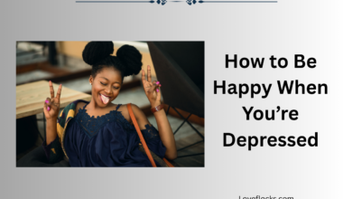 How to Be Happy When You’re Depressed
