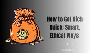 How to Get Rich Quick: Smart, Ethical Ways in 2026