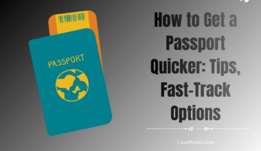 How to Get a Passport Quicker: Tips, Fast-Track Options