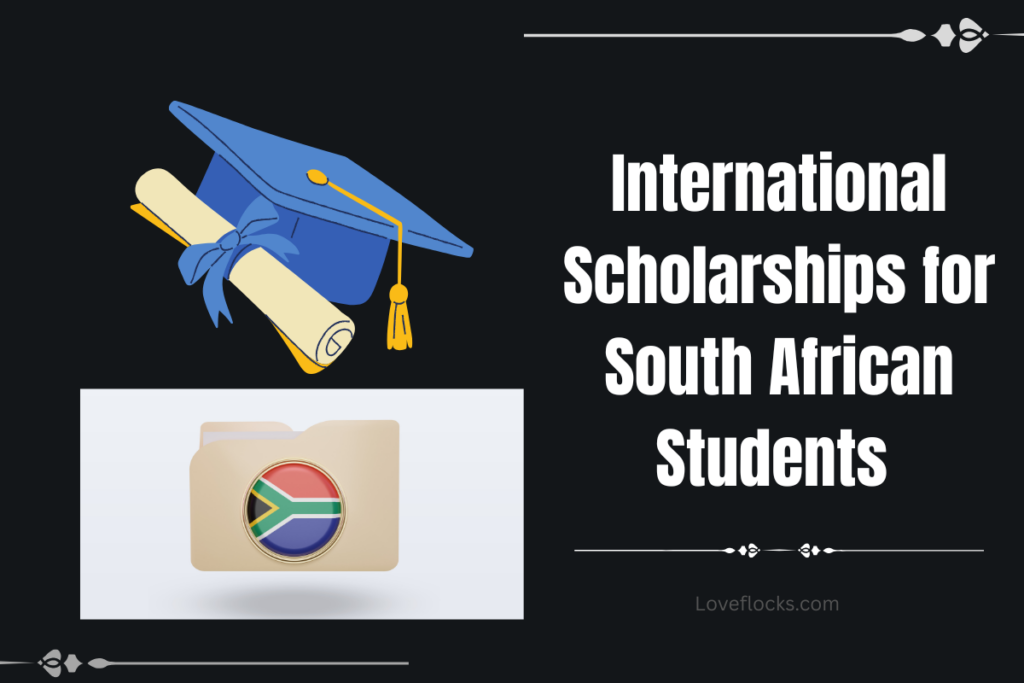 International Scholarships for South African Students 2026