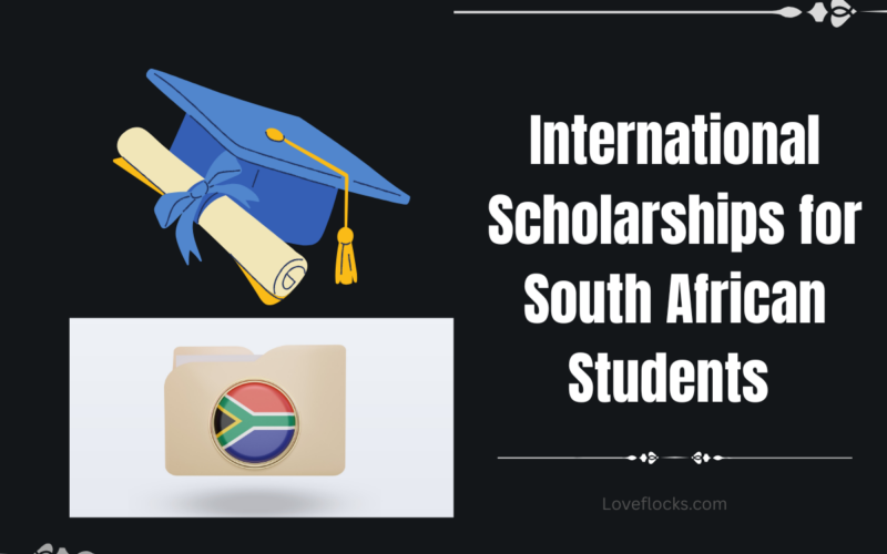 International Scholarships for South African Students 2026
