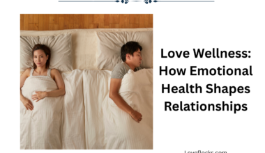 Love Wellness: How Emotional Health Shapes Relationships