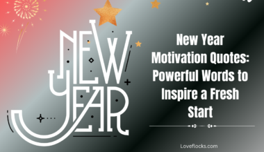 New Year Motivation Quotes: Powerful Words to Inspire a Fresh Start