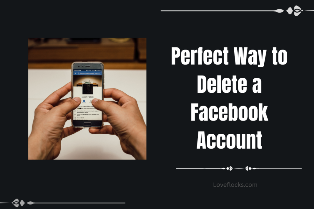 Perfect Way to Delete a Facebook Account 