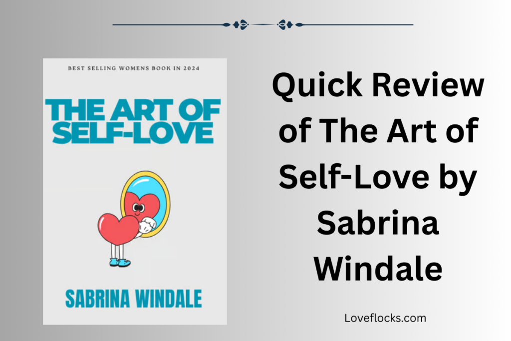 Quick Review of The Art of Self-Love by Sabrina Windale