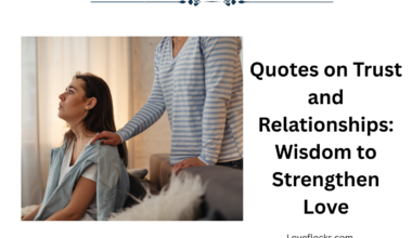 Quotes on Trust and Relationships: Wisdom to Strengthen Love