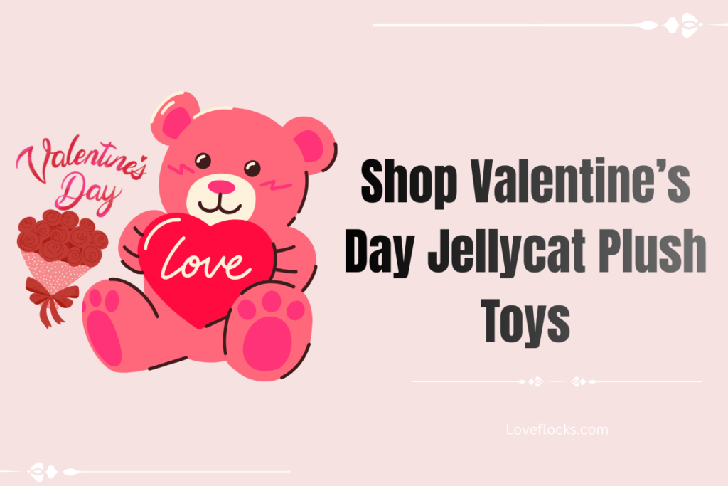 Shop Valentine’s Day Jellycat Plush Toys in 2026