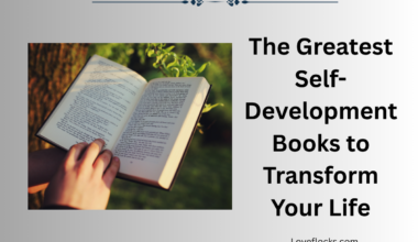 The Greatest Self-Development Books to Transform Your Life
